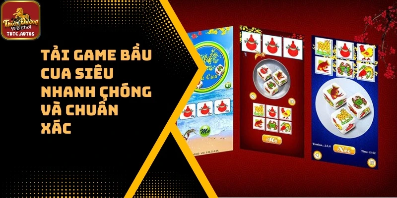 Tải Game Bầu Cua TDTC | Trải Nghiệm Game Cực Đã